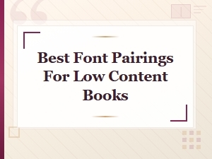 Best Font Pairings for Low Content Books