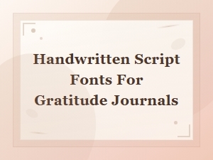 Free Handwritten Script Fonts for Gratitude Journals Download