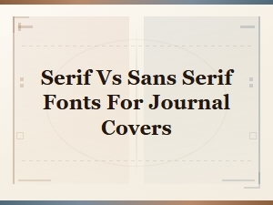 Best Free Serif and Sans Serif Fonts for Journal Cover Design